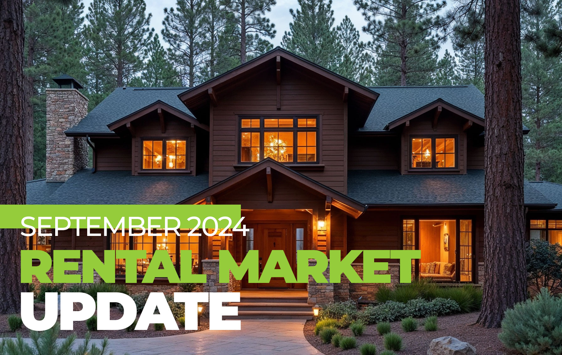 September 2024 Rental Market Update for Flagstaff, Prescott, Sedona & Havasu - home in northern az